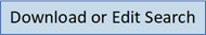DownloadOrEditSearch.png