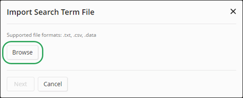 _STNext-ImportSearchTerms-MyFiles-ImportFile-Browse.png